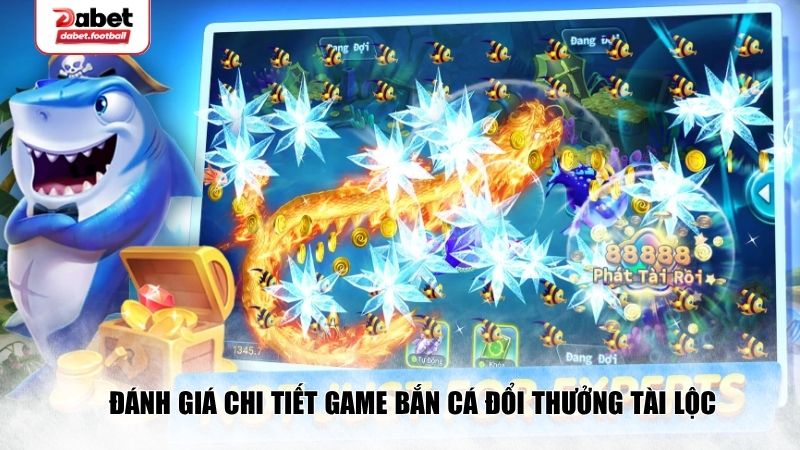Giao diện bắt mắt của game bắn cá tài lộc