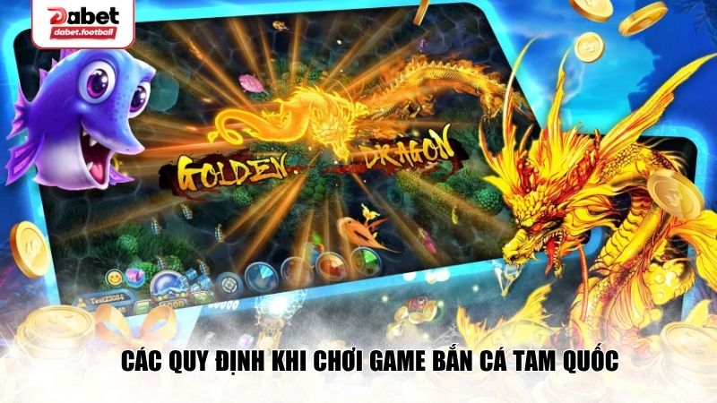 Game có những quy định riêng