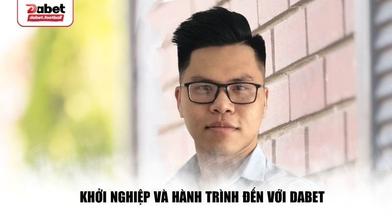 Hành trình đến với Dabet