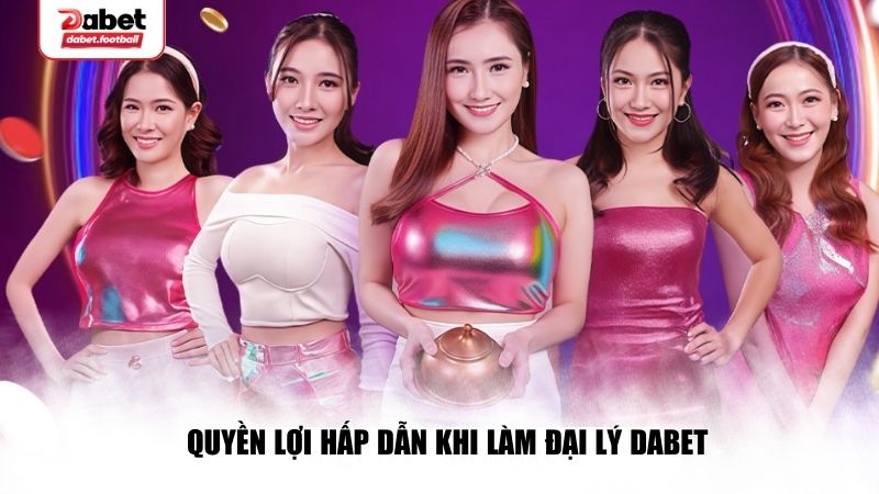 Tỷ lệ phần trăm hoa hồng cho đại lý Dabet